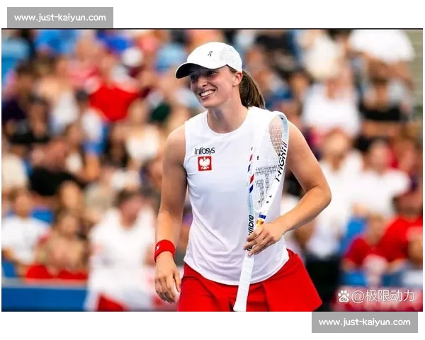 斯瓦泰克回应排名波动:专注训练,低谷中积蓄反弹力量