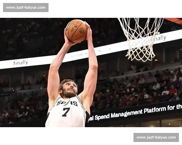 马刺内线补强锁定双目标：亚布塞莱 + 科内特成文班最佳拍档